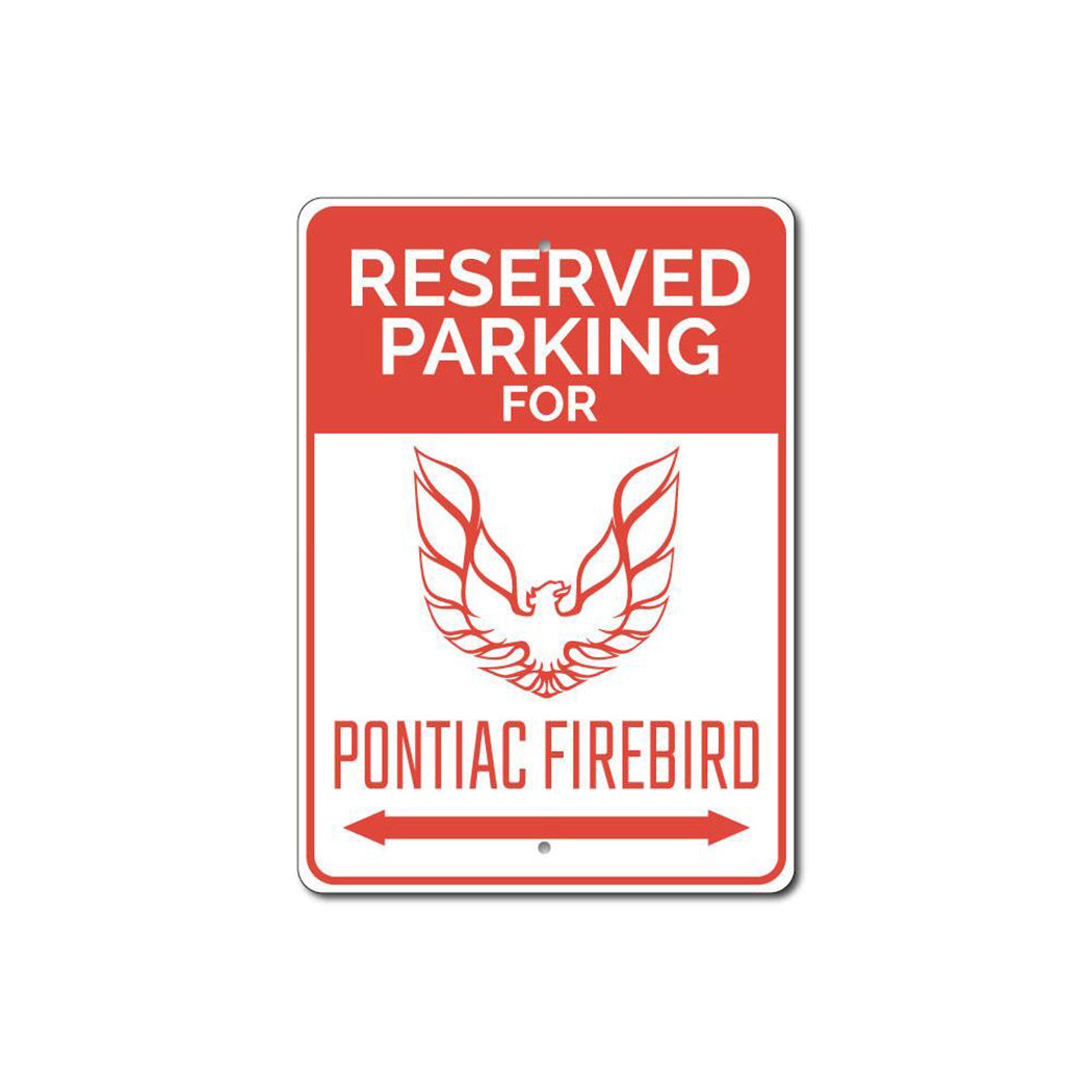 Reserved Parking Firebird Sign