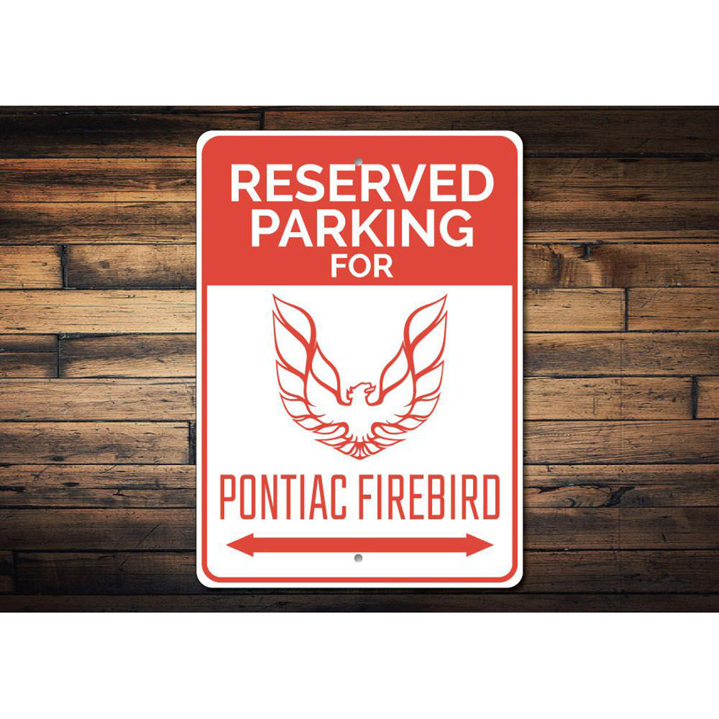 Reserved Parking Firebird Sign