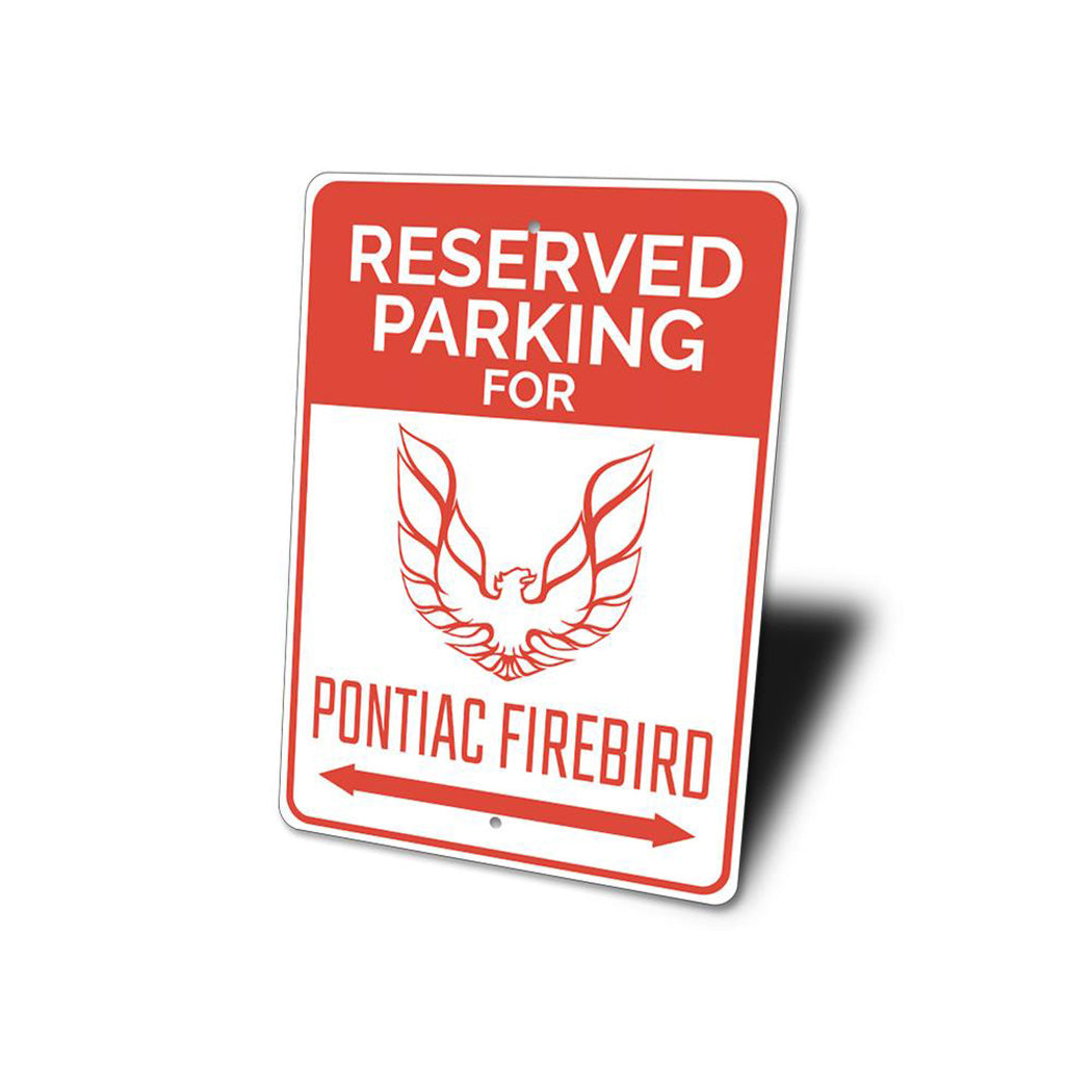 Reserved Parking Firebird Sign