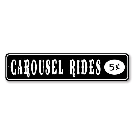 Carousel Rides 5 Cents Sign