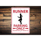 Runner Parking Sign