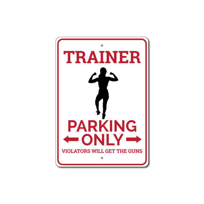 Trainer Parking Sign