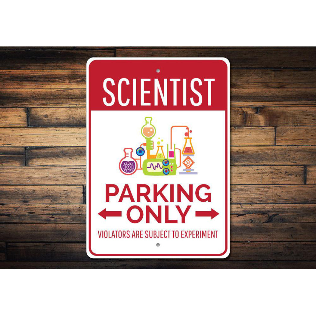 Scientist Parking Sign