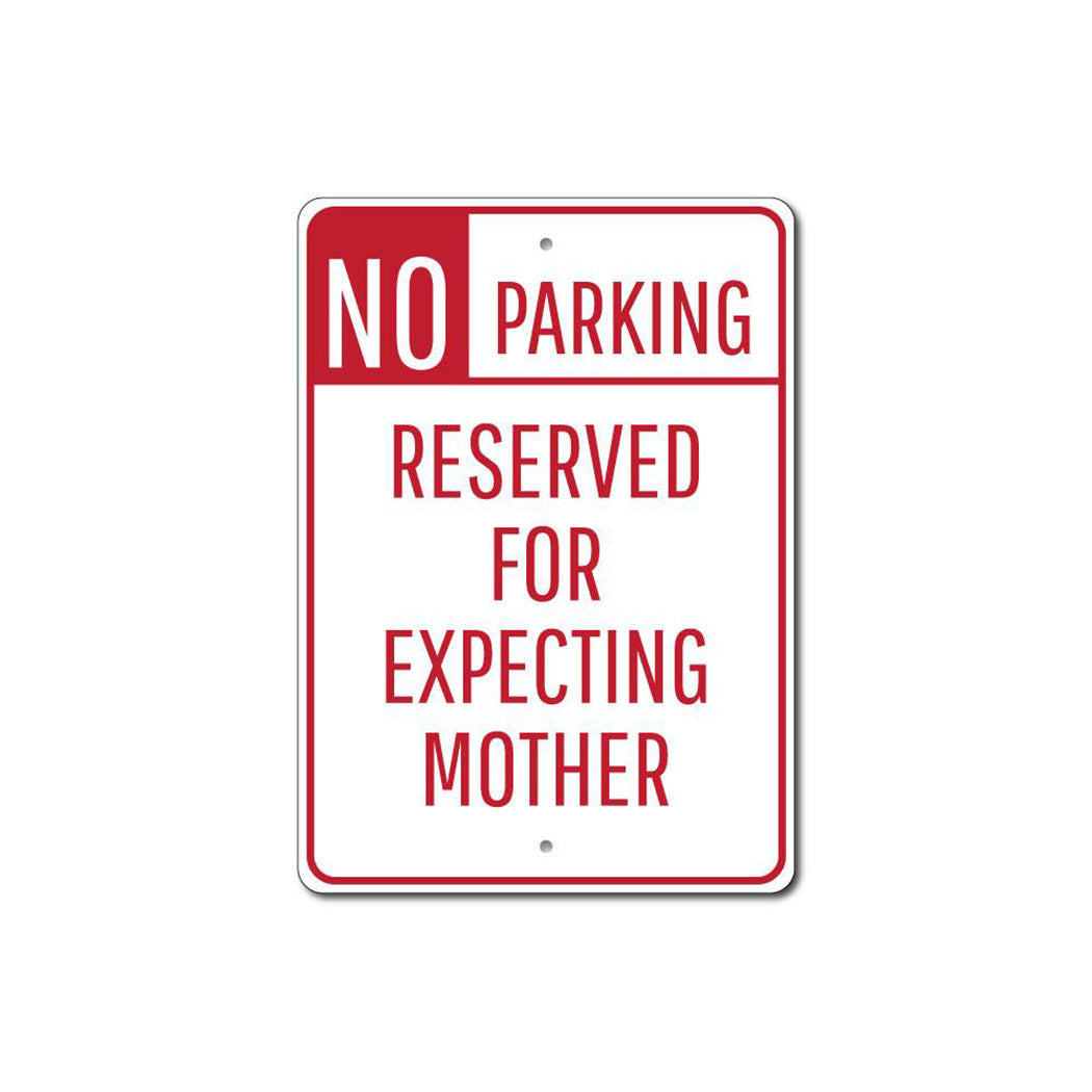 Expecting Mother Parking Sign