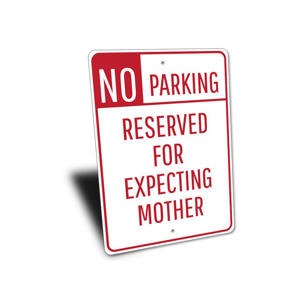 Expecting Mother Parking Sign