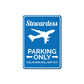 Stewardess Parking Metal Sign