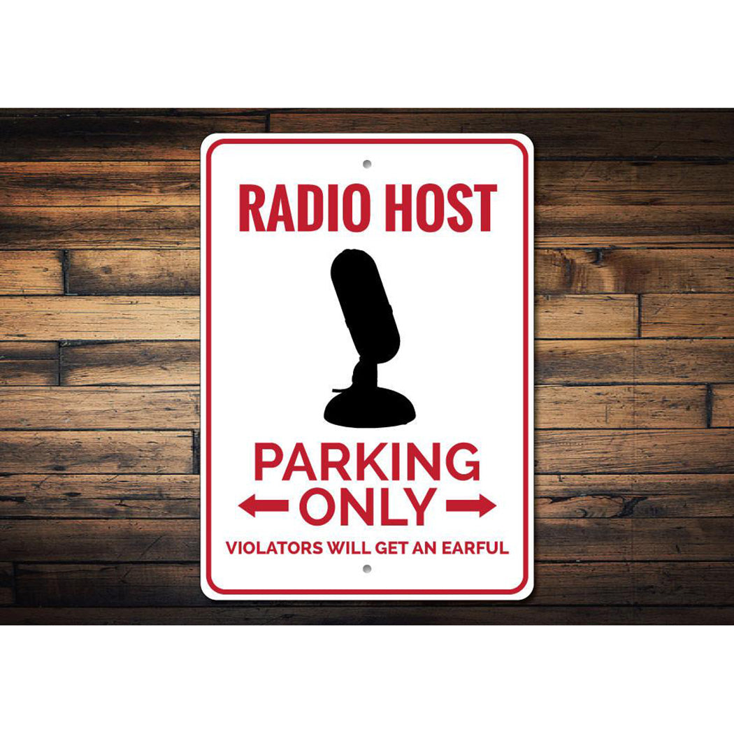 Radio Host Parking Sign