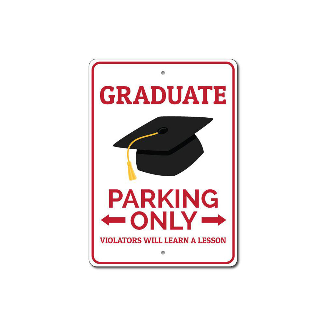 Graduate Parking Sign