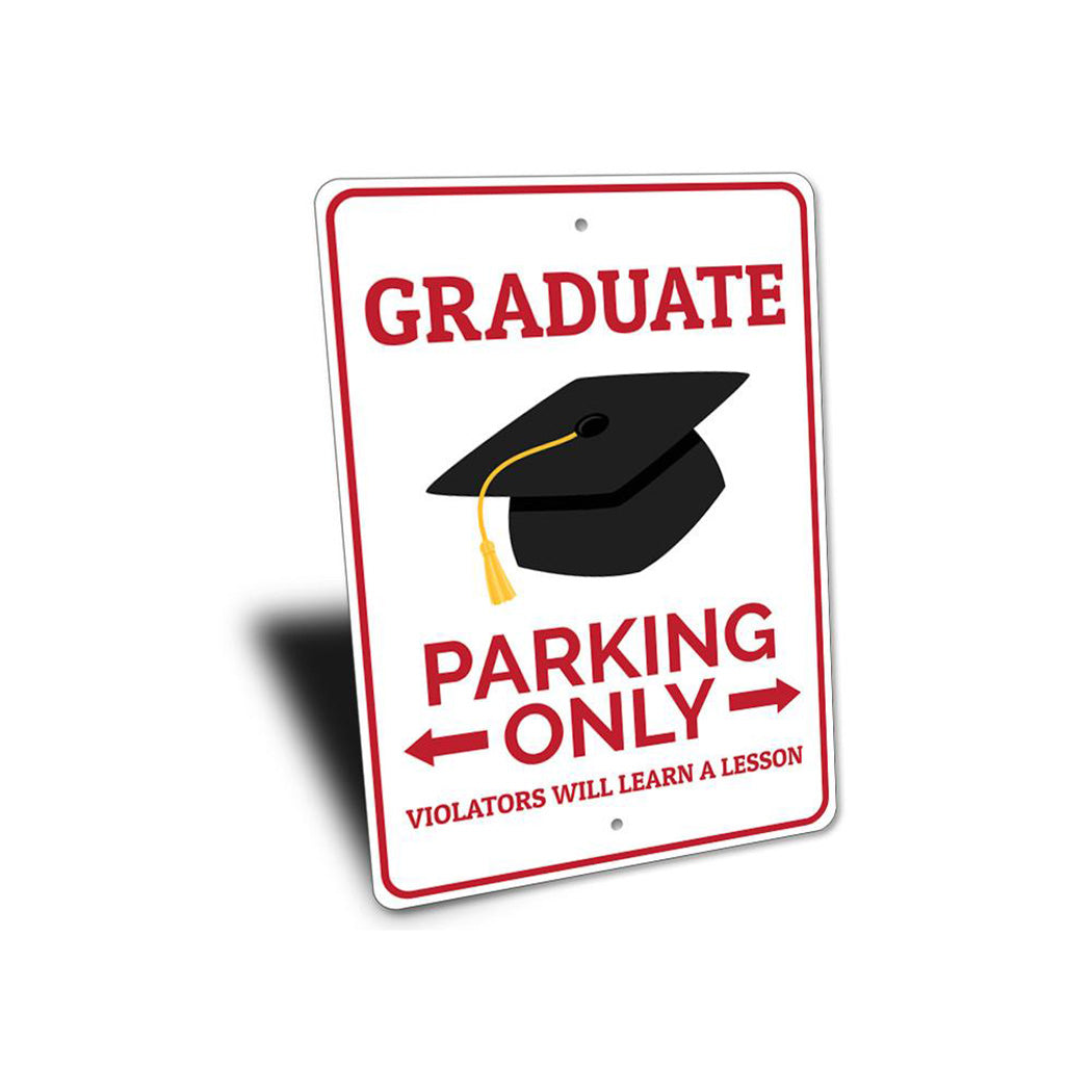 Graduate Parking Sign