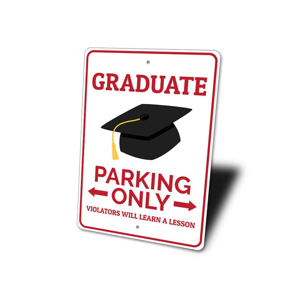 Graduate Parking Sign