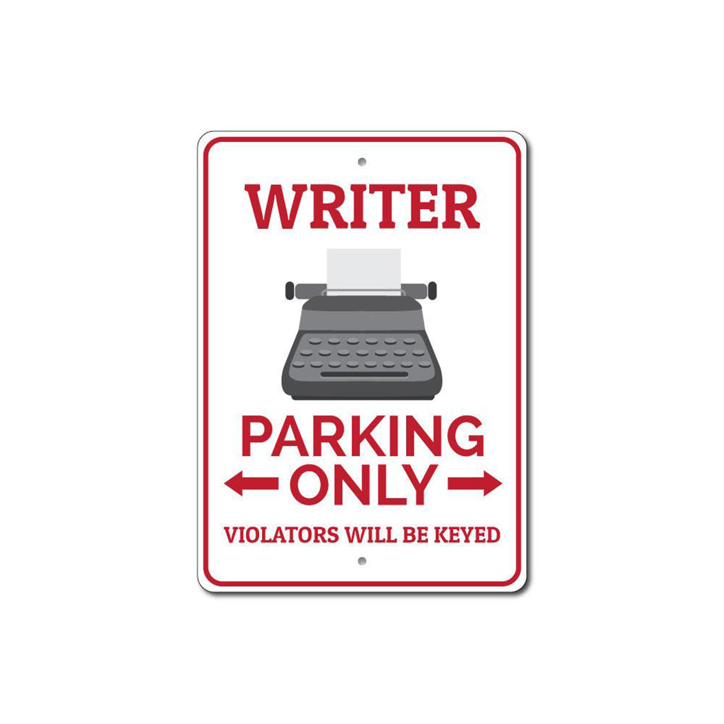 Writer Parking Only Sign