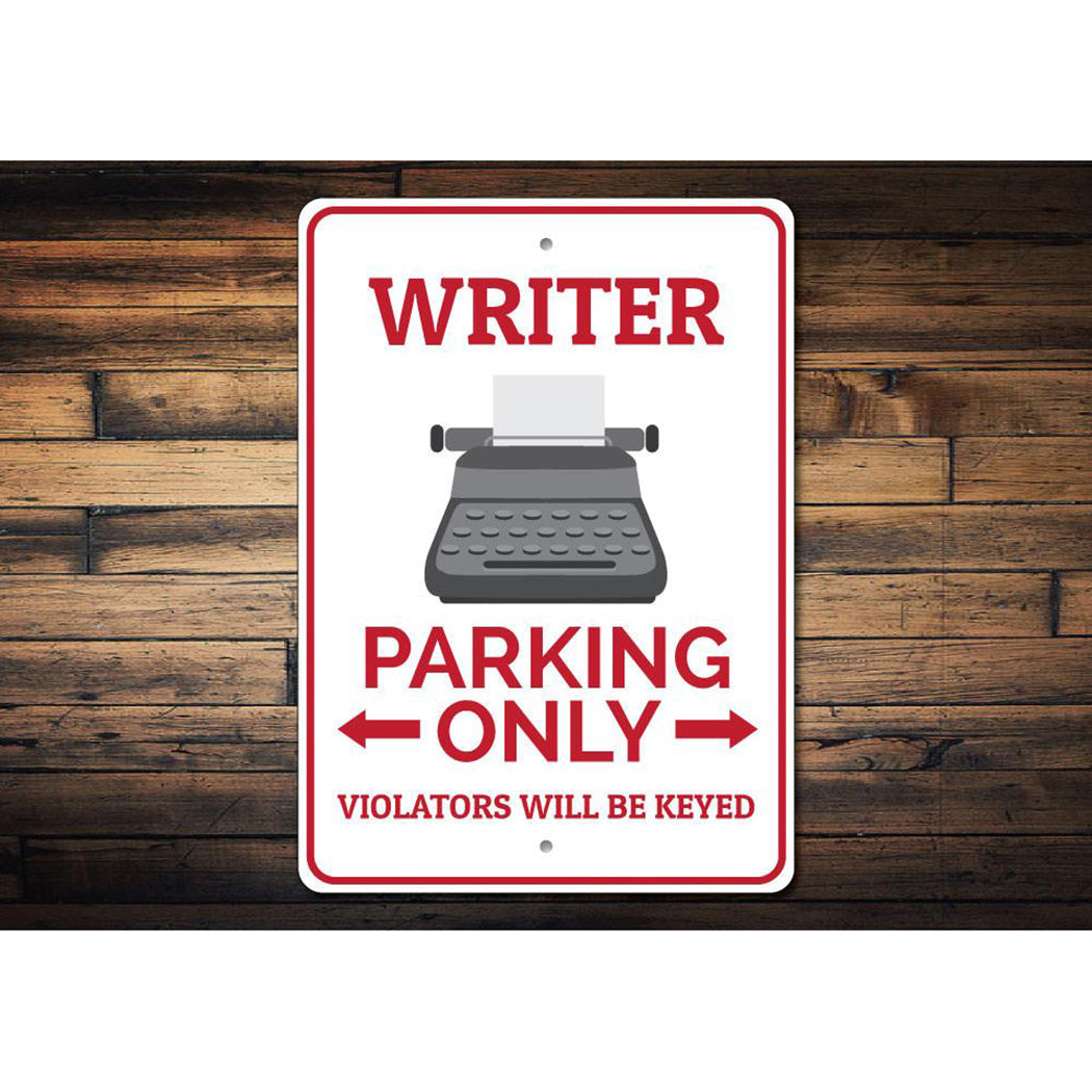 Writer Parking Only Sign