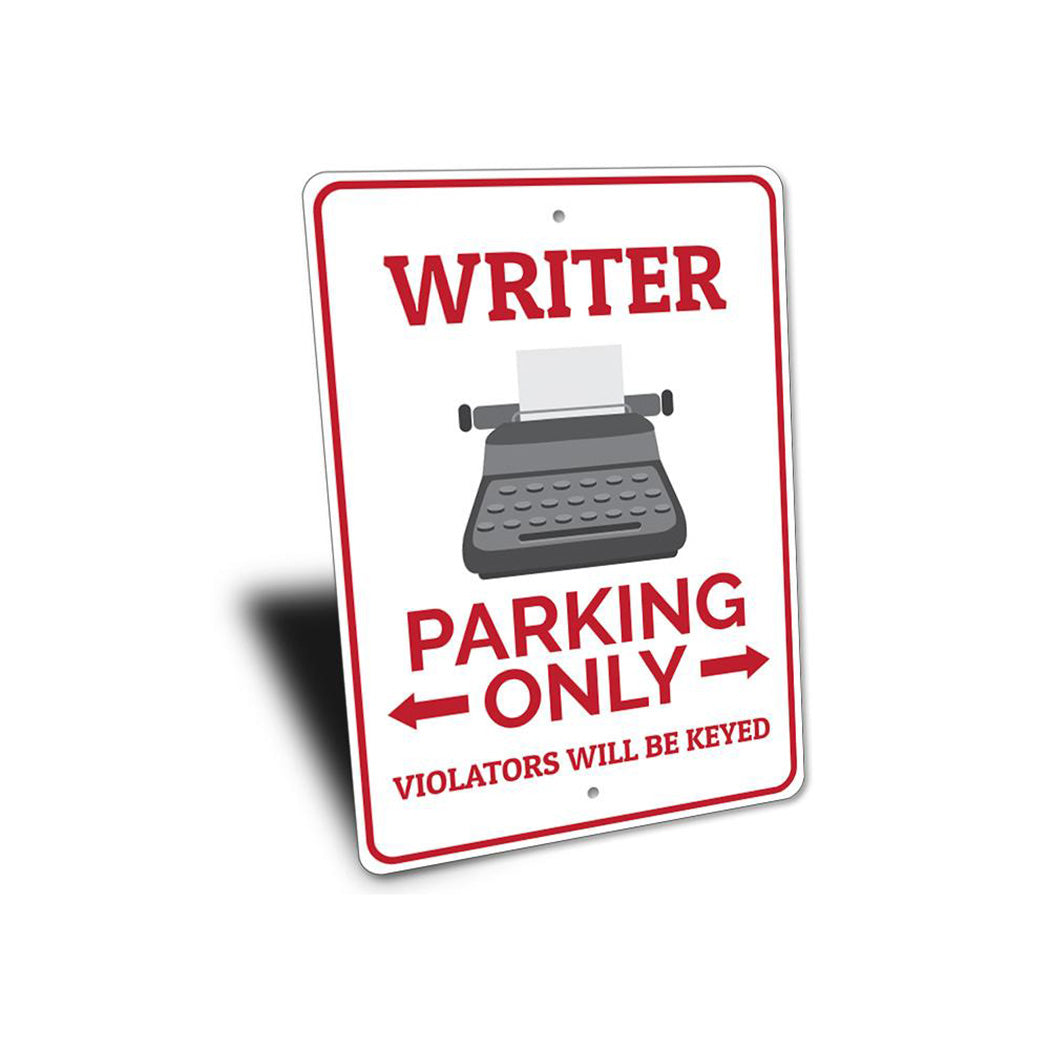 Writer Parking Only Sign