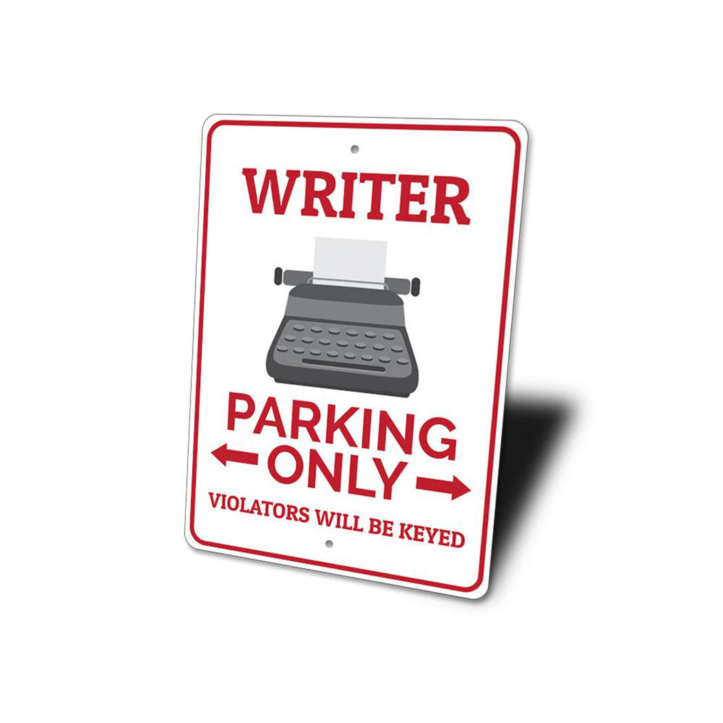 Writer Parking Only Sign