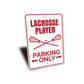 Lacrosse Player Parking Sign