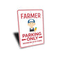 Farmer Parking Sign