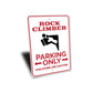 Rock Climber Parking Sign