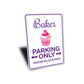 Baker Parking Sign