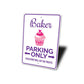 Baker Parking Sign