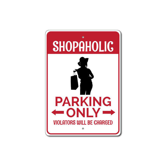 Shopaholic Parking Sign