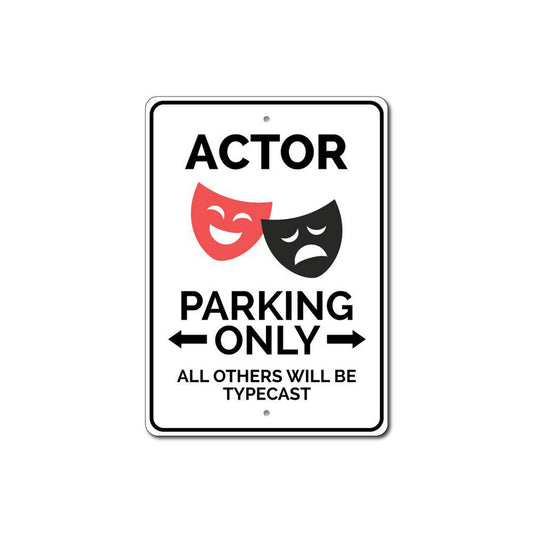 Actor Parking Metal Sign