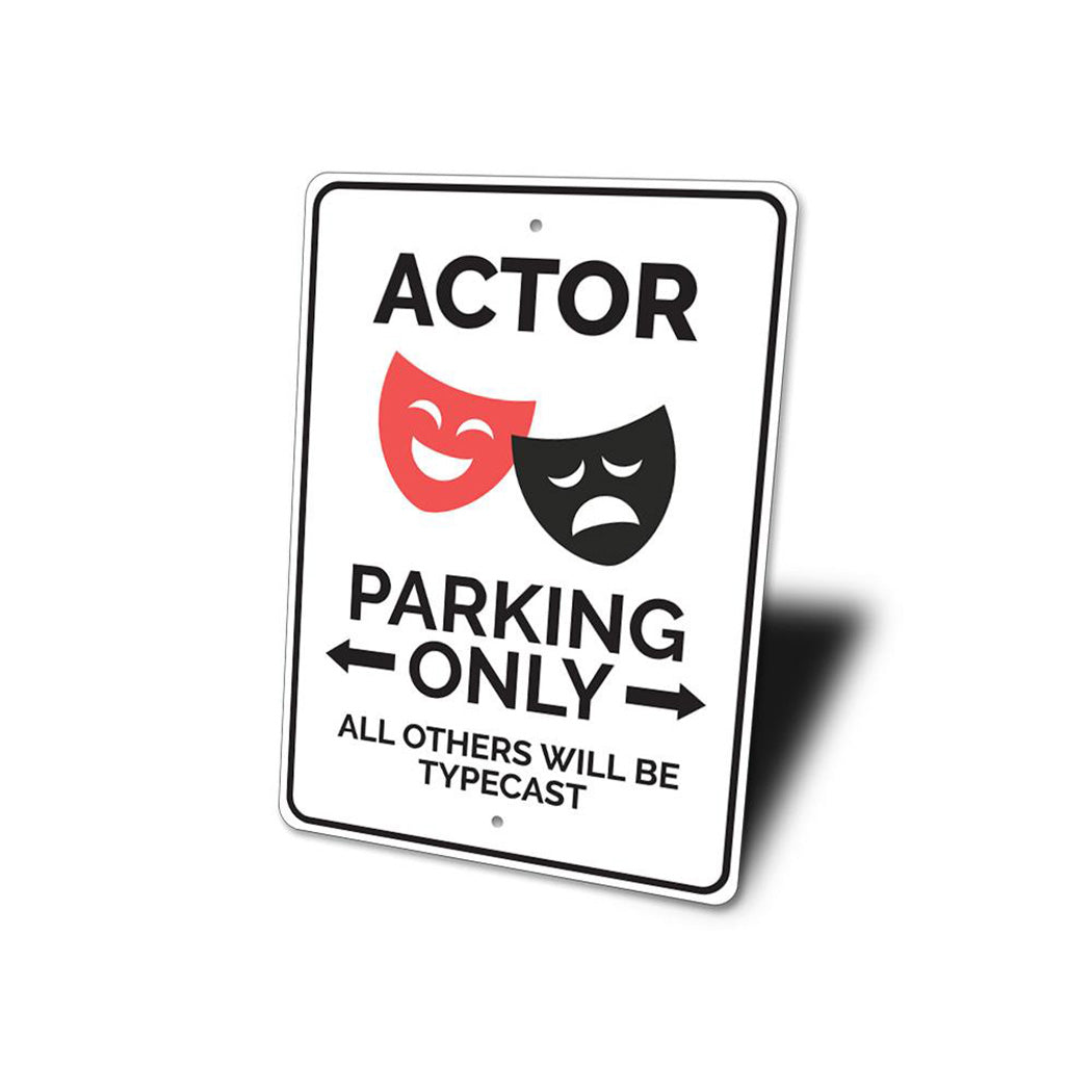 Actor Parking Sign