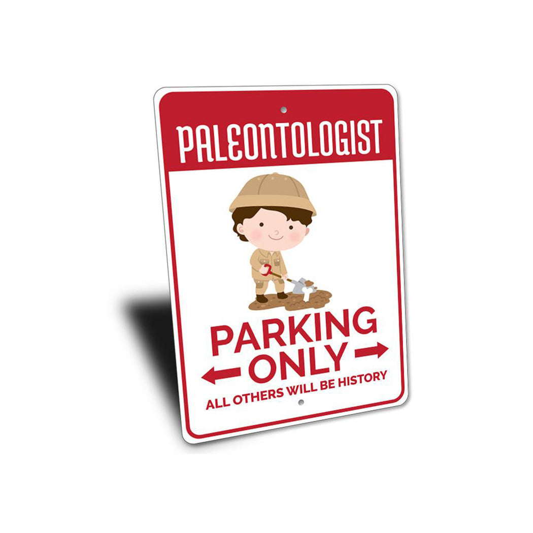 Paleontologist Parking Sign