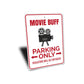 Movie Buff Parking Sign