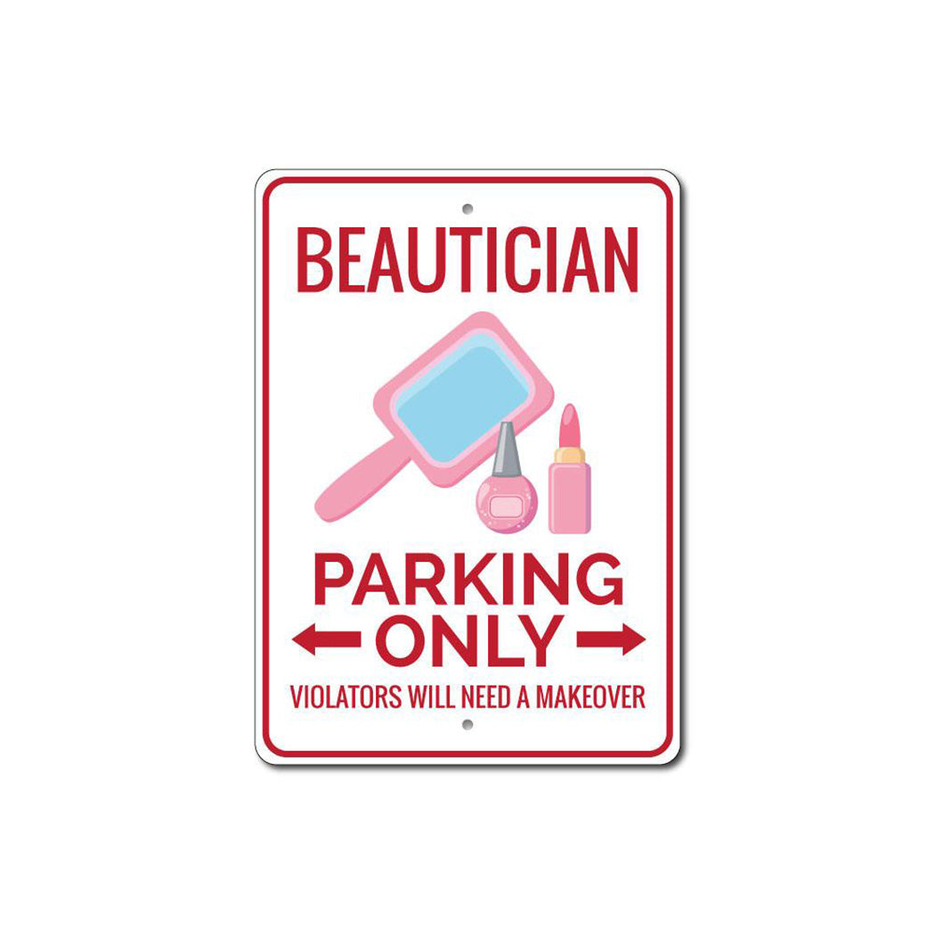 Beautician Parking Sign