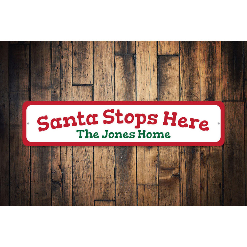 Santa Stop Here Sign