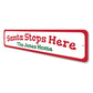 Santa Stop Here Sign