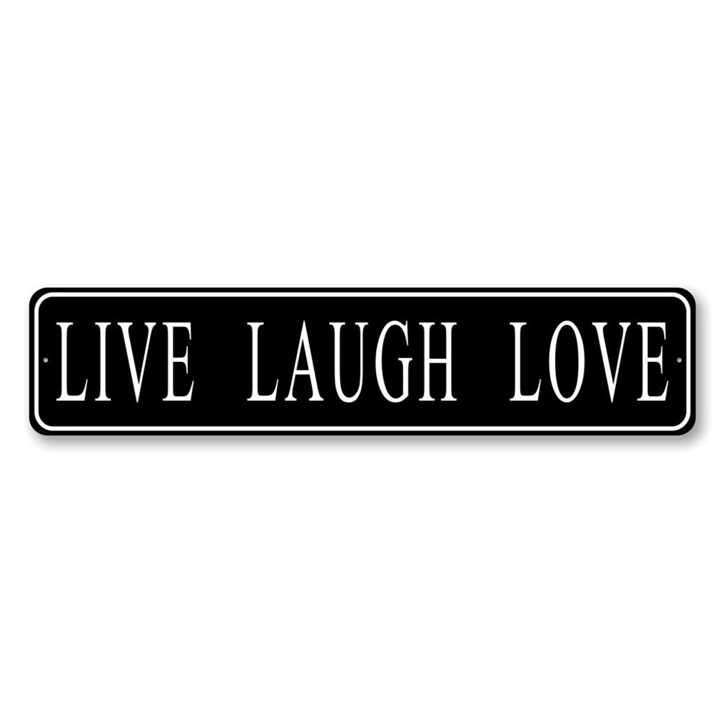 Live Laugh Love Home Sign