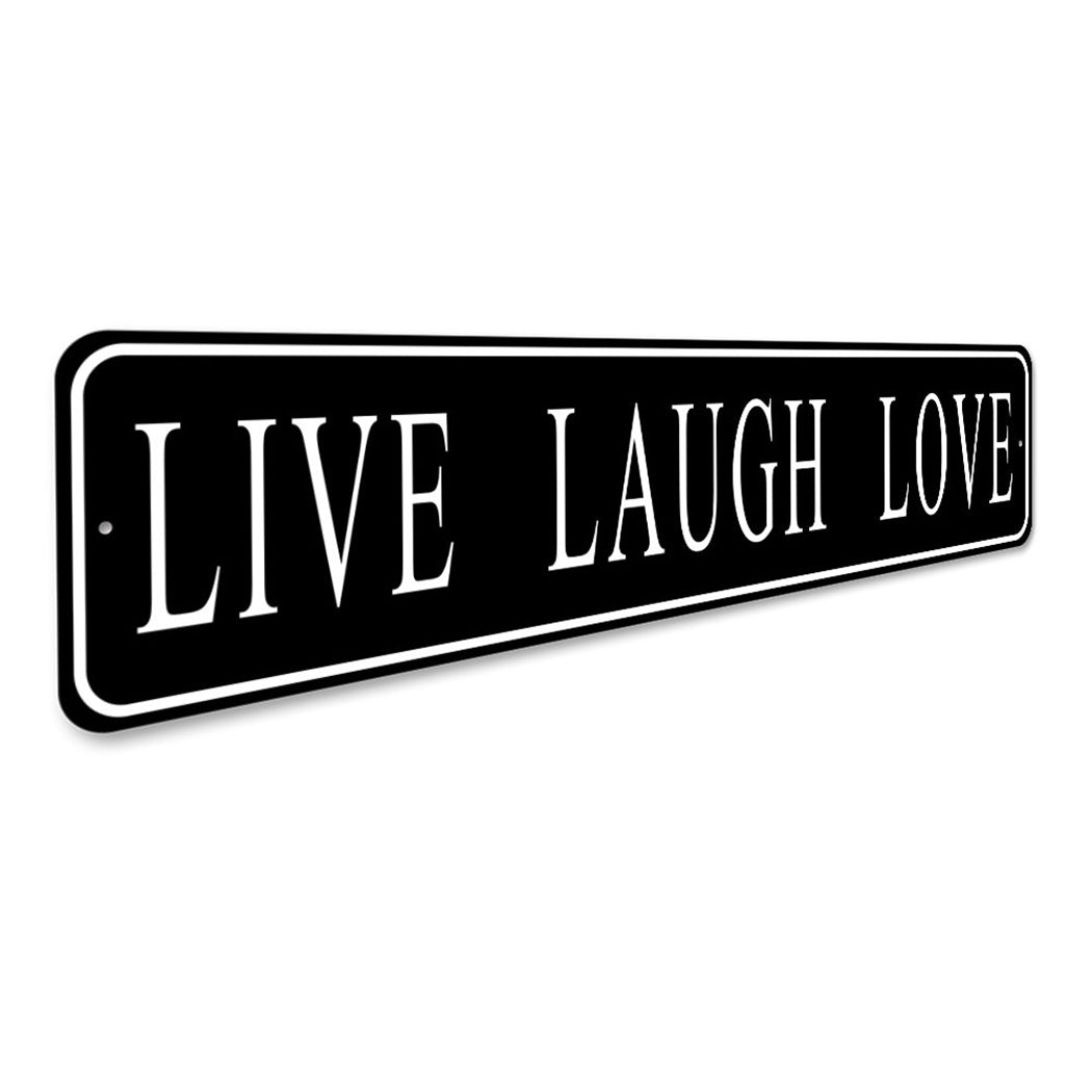 Live Laugh Love Home Sign