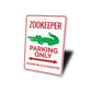 Zookeeper Parking Sign