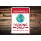 Environmentalist Parking Sign
