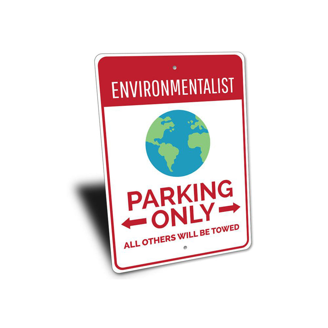 Environmentalist Parking Sign