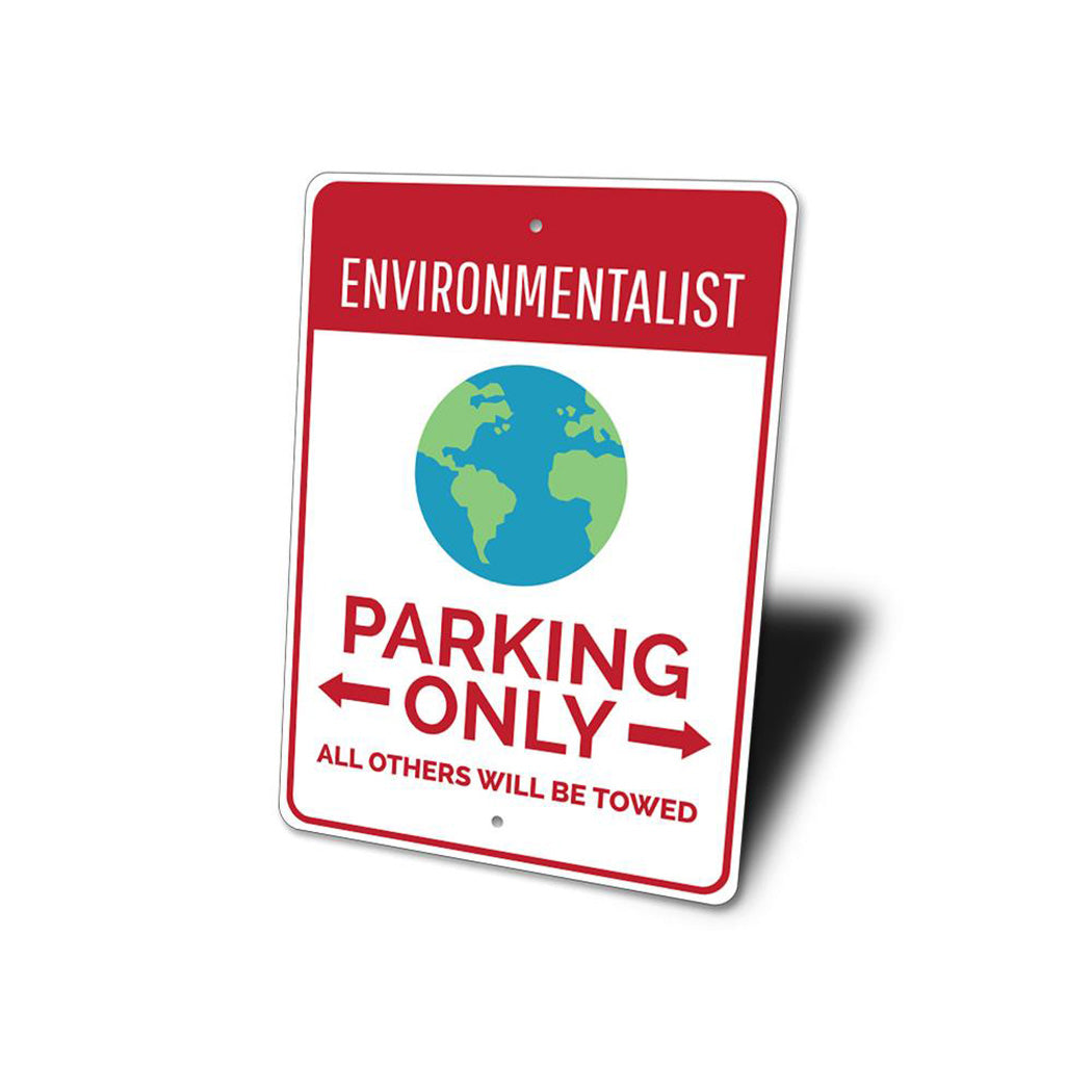 Environmentalist Parking Sign