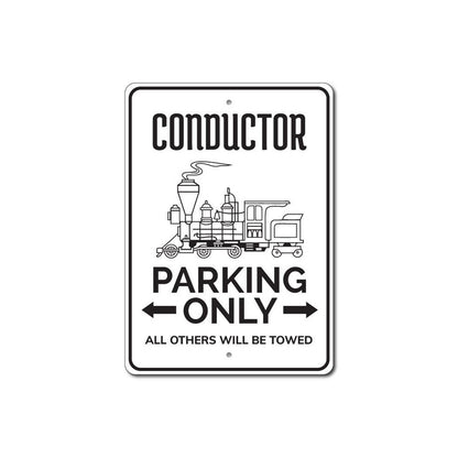 Conductor Parking Sign