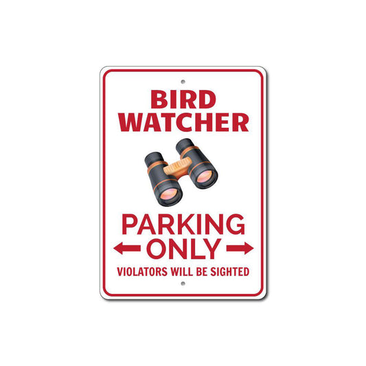 Bird Watcher Parking Sign