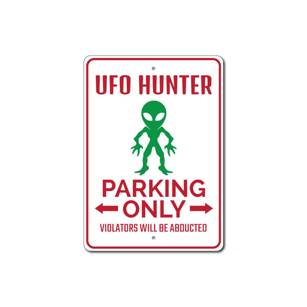 UFO Hunter Parking Metal Sign