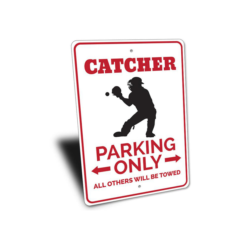 Catcher Parking Sign