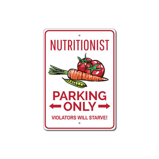 Nutritionist Parking Sign