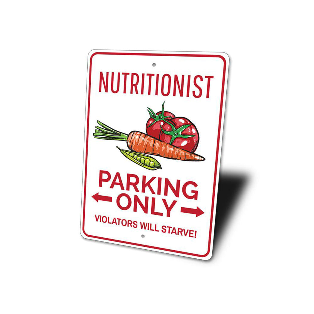 Nutritionist Parking Sign