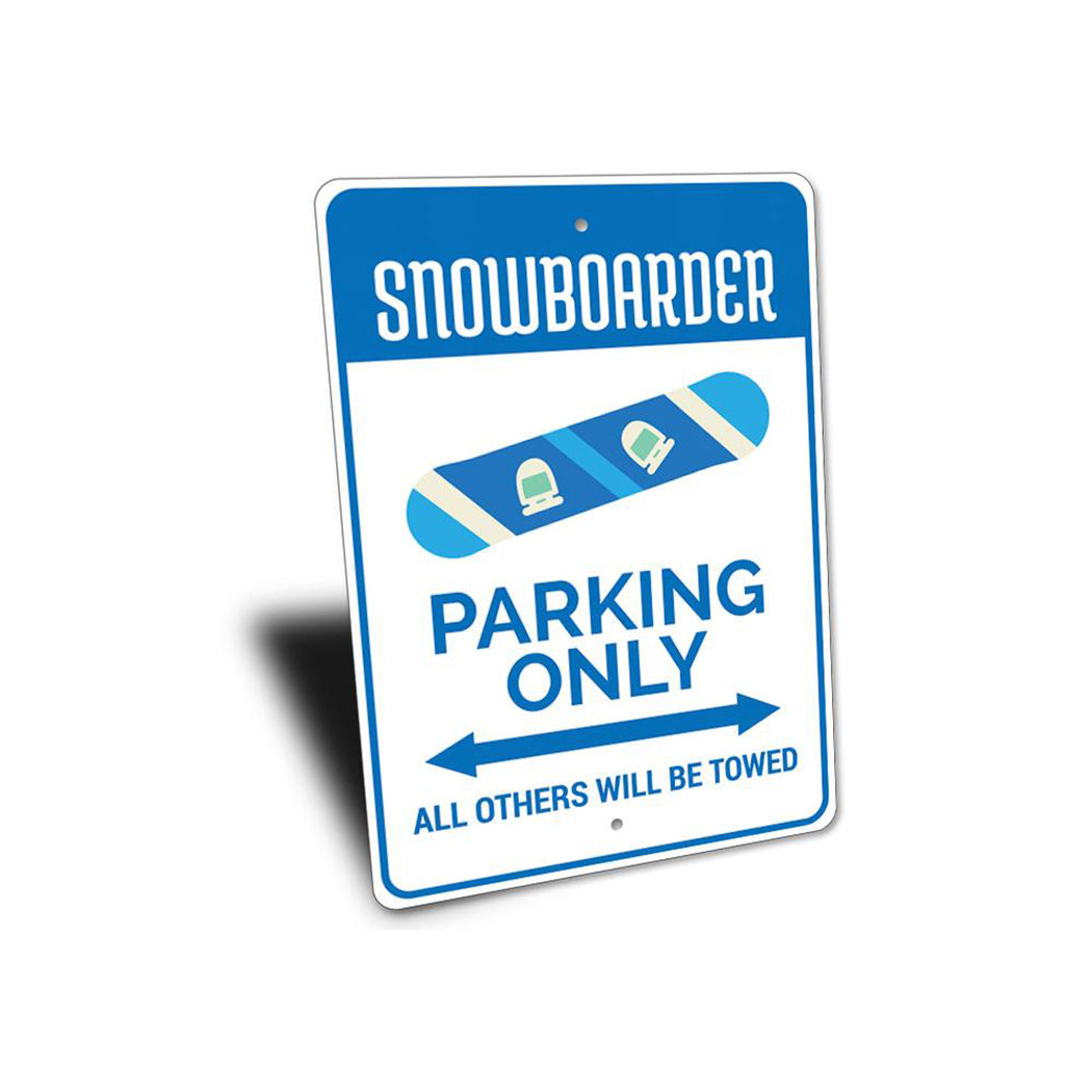 Snowboarder Parking Only Sign