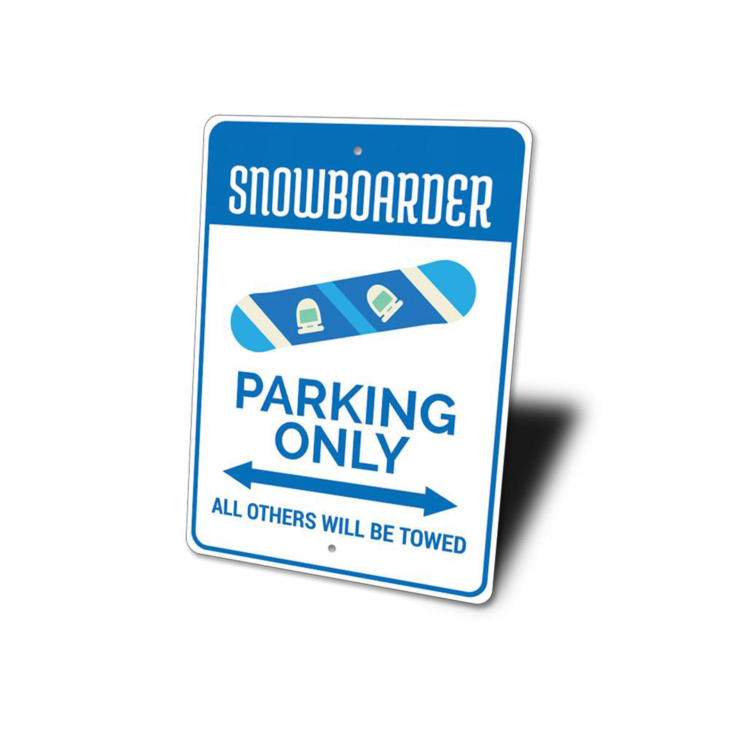 Snowboarder Parking Only Sign