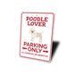 Poodle Parking Sign