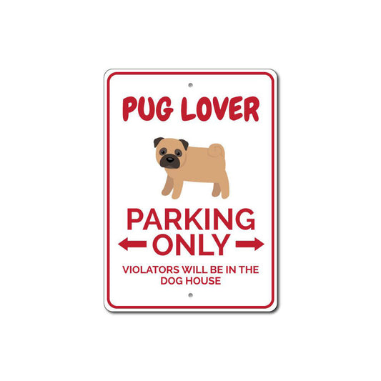 Pug Parking Sign