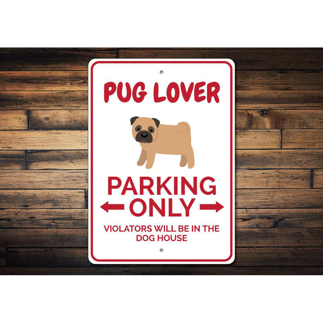 Pug Parking Sign