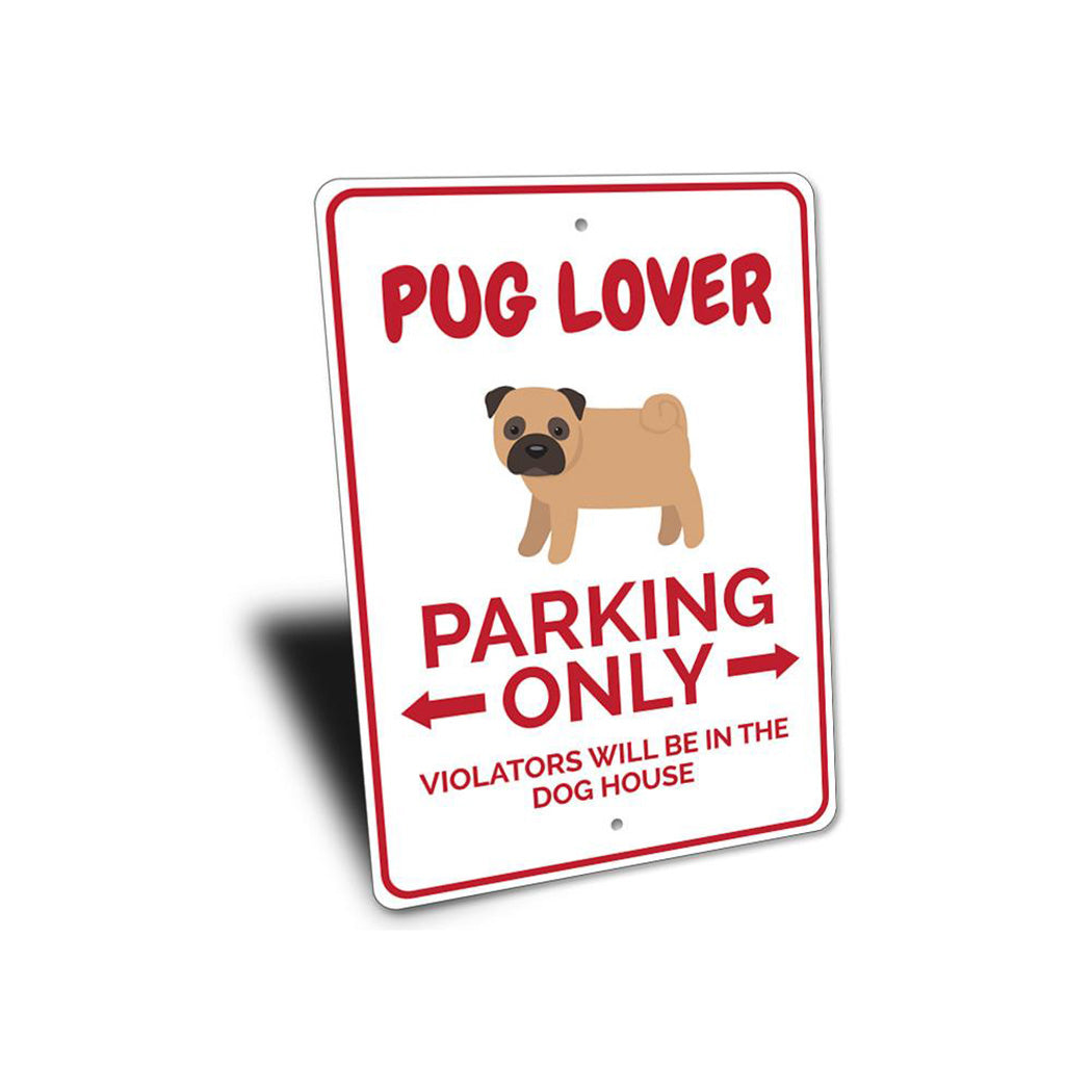 Pug Parking Sign