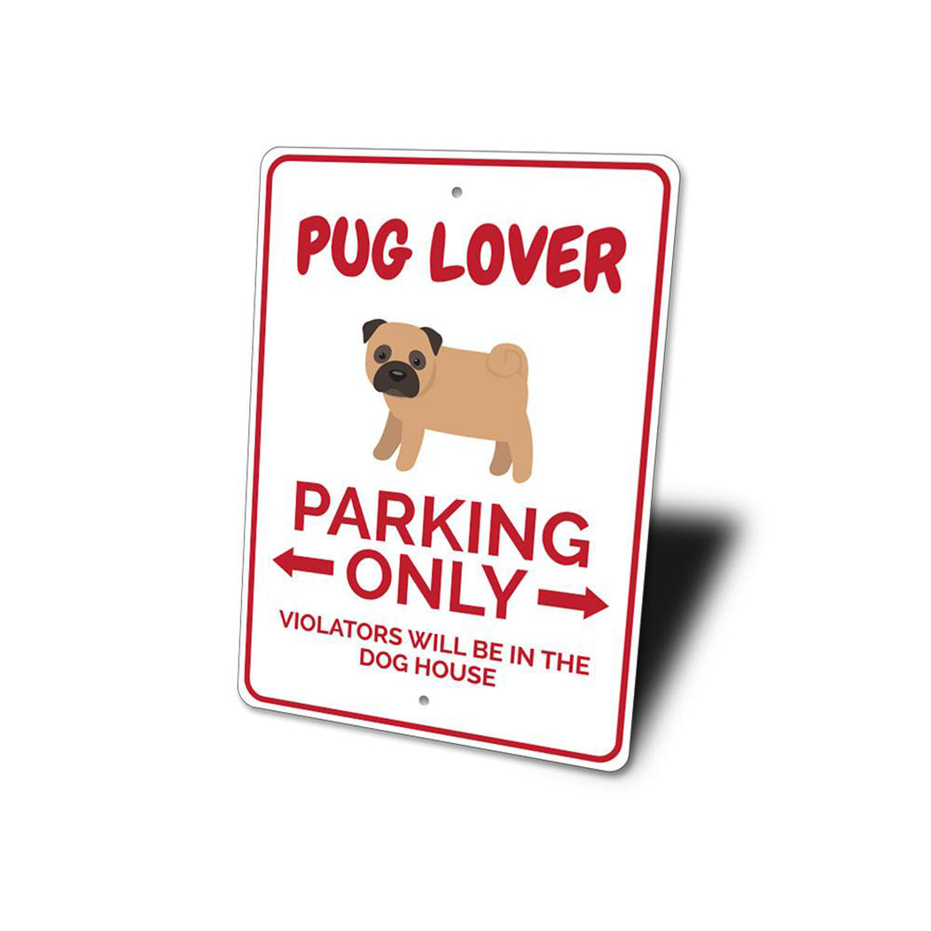 Pug Parking Sign